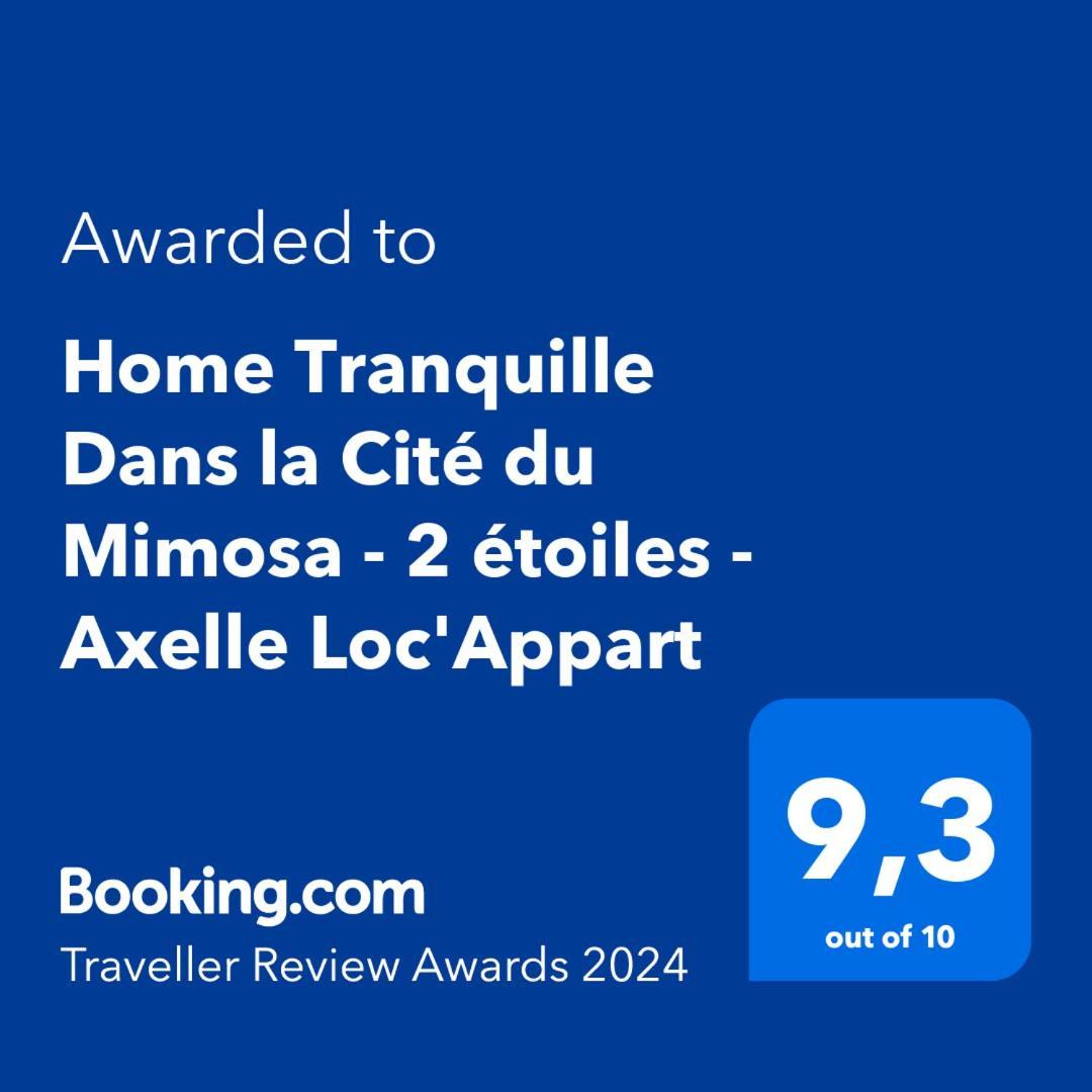 Home Tranquille Dans La Cite Du Mimosa - 2 Etoiles - Axelle Loc'Appart Mandelieu-la-Napoule Exterior photo